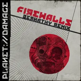Firewalls (Bernathy remix) von Planetdamage – Cover