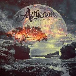 Tales of Our Times von Aetherian – Album Cover