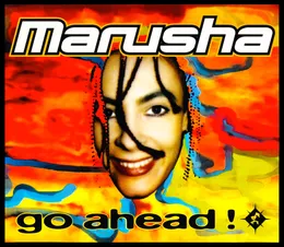 Go Ahead! von Marusha – Cover