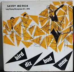 Bird - Diz - Bud - Max von Max Roach – Album Cover