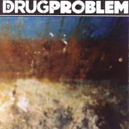 Drug Problem von Drug Problem – Album Cover