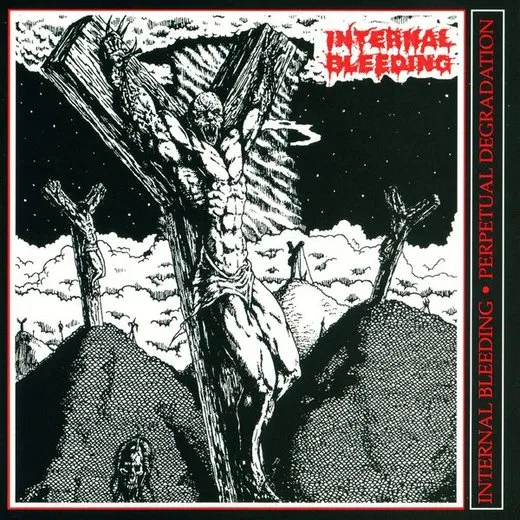 Perpetual Degradation von Internal Bleeding – Album Cover
