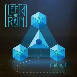 Trailing Off von Left As Rain – Album Cover