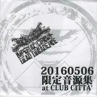 20160506限定音源集 at CLUB CITTA von Imperial Circus Dead Decadence – Album Cover