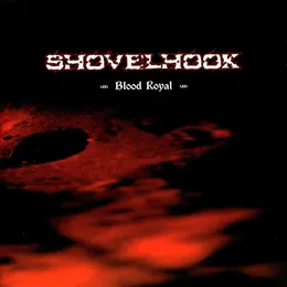 Blood Royal von Shovelhook – Album Cover
