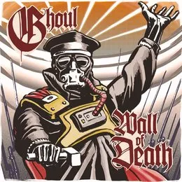 Wall of Death von Ghoul – Album Cover