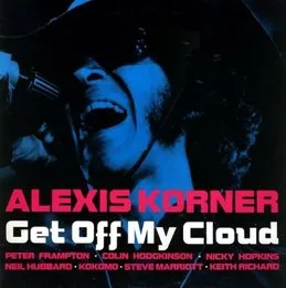 Get Off My Cloud von Alexis Korner – Album Cover