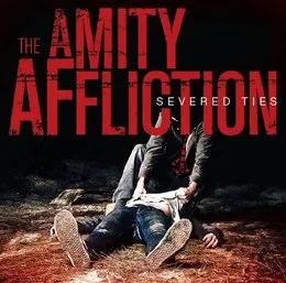 Severed Ties von The Amity Affliction – Album Cover
