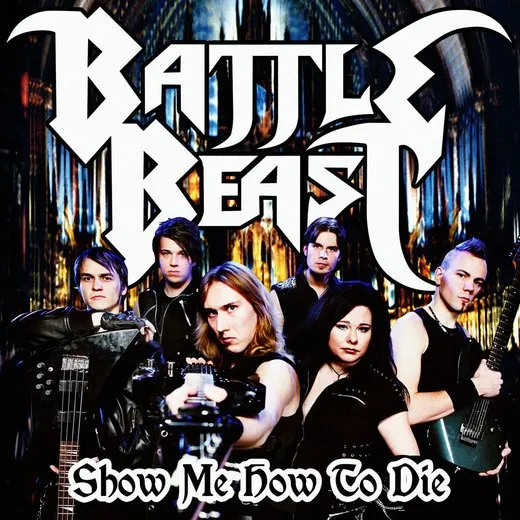 Show Me How to Die von Battle Beast – Album Cover