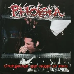 Loud Proud and Grind as Fuck von Phobia – Album Cover