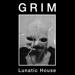 Lunatic House von Grim – Album Cover