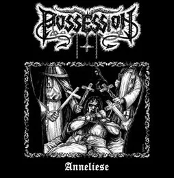 Anneliese von Possession – Cover
