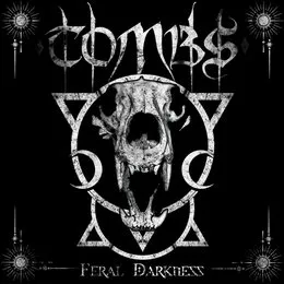 Feral Darkness von Tombs – Cover