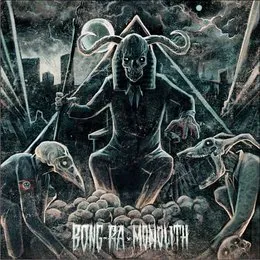 Monolith von Bong‐Ra – Album Cover