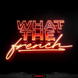 What The French von Dirtyphonics – Album Cover