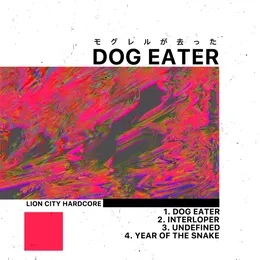 Dog Eater von Dog Eater – Cover