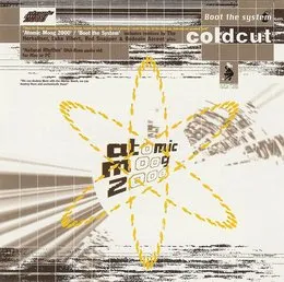 Atomic Moog 2000 / Boot the System von Coldcut – Cover