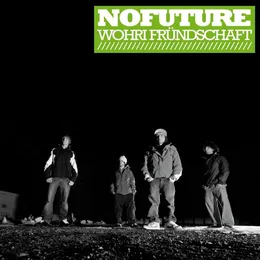 Wohri Fründschaft von NoFuture – Cover