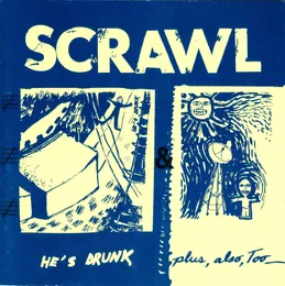 He’s Drunk & Plus, Also, Too von Scrawl – Cover