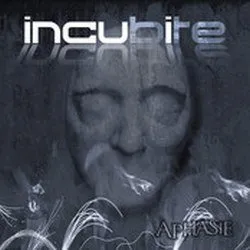 Aphasie von Incubite – Cover