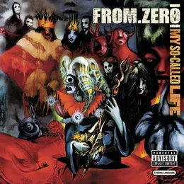 My So‐Called Life von From Zero – Album Cover