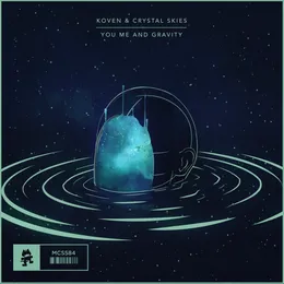 You Me and Gravity von Crystal Skies – Album Cover