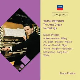 The Argo Organ Recordings: Simon Preston at Westminster Abbey von Jeremiah Clarke – Album Cover