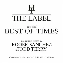 The Best of Times von Roger Sanchez – Album Cover