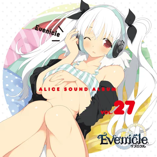 ALICE SOUND ALBUM VOL.27 Evenicle