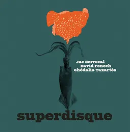 Superdisque von Jac Berrocal – Album Cover