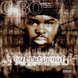 Bulletproof von C‐Bo – Album Cover