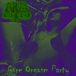 Gore Orgasm Party von Anus Buntu – Cover