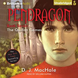 Pendragon Book 7: The Quillan Games von William Dufris – Cover