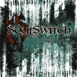 Soulswitch von SoulSwitch – Cover