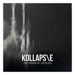 The Pandemic Sessions von Kollaps\e – Cover