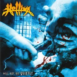 Will Not Go Quietly von Hellion – Album Cover