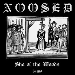 She of the Woods von Noosed – Cover