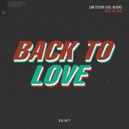 Back to Love von Low Steppa – Cover