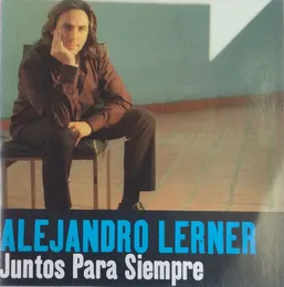 Juntos Para Siempre von Alejandro Lerner – Album Cover