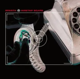 Wiretap Scars von Sparta – Album Cover