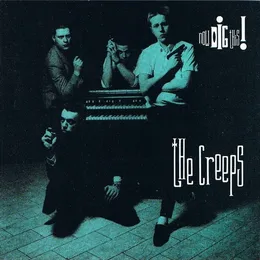 Now Dig This! von The Creeps – Album Cover