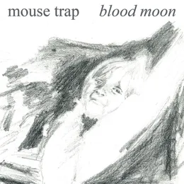 Blood Moon von Mouse Trap – Album Cover
