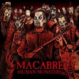 Human Monsters von Macabre – Cover