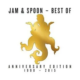 Best of Anniversary Edition 1990-2015 von Jam & Spoon – Cover