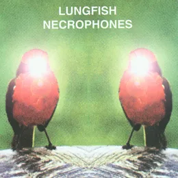 Necrophones von Lungfish – Album Cover