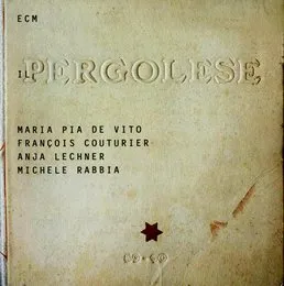 Il Pergolese von Anja Lechner – Album Cover