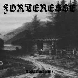 Traditionalisme von Forteresse – Cover
