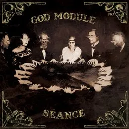 Séance von God Module – Album Cover