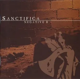 Negative B von Sanctifica – Album Cover