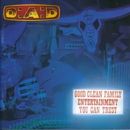 Good Clean Family Entertainment You Can Trust von D‐A‐D – Album Cover